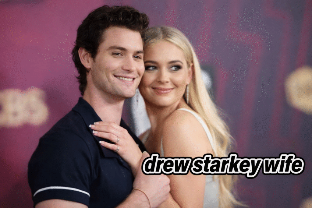 drew starkey wife